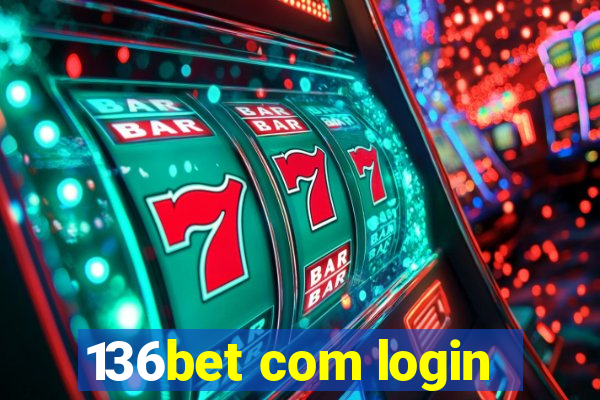 136bet com login